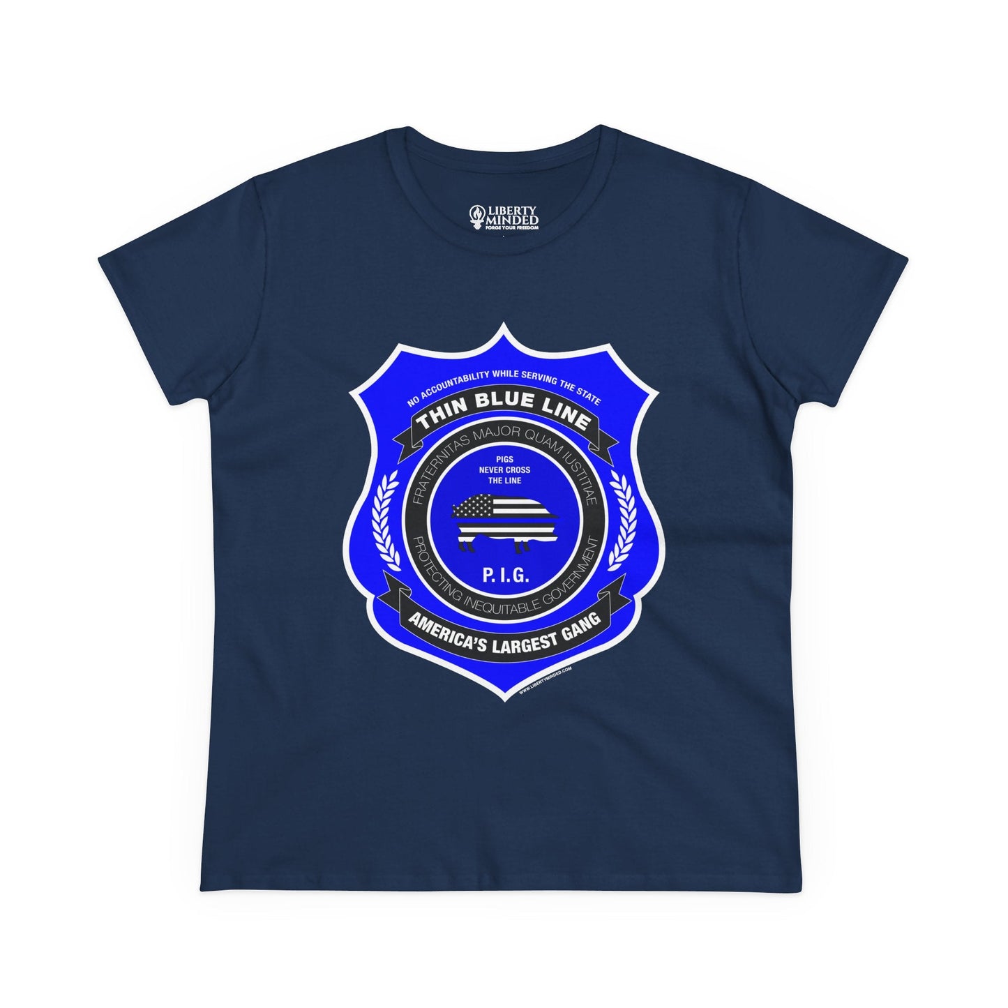 Thin Blue Line Gang Ladies T-Shirt