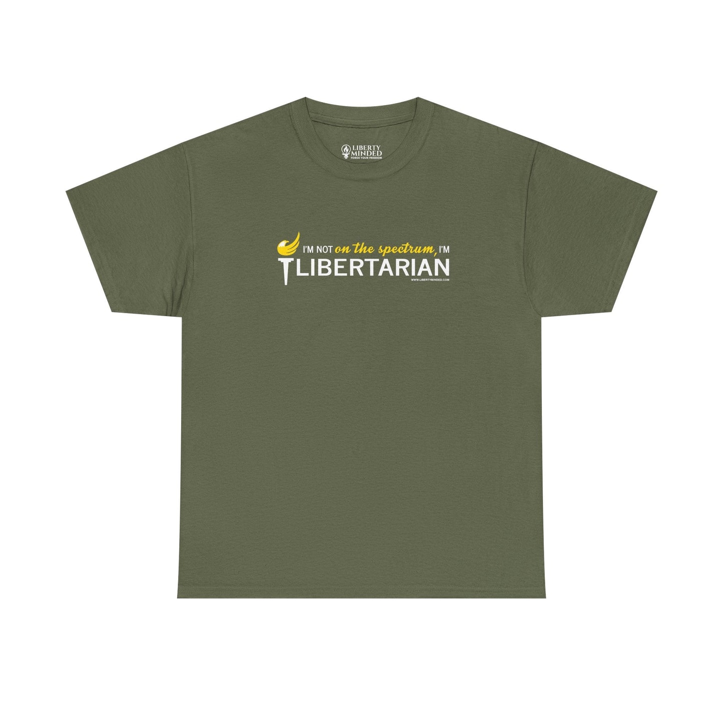 I'm not on the spectrum, I'm Libertarian