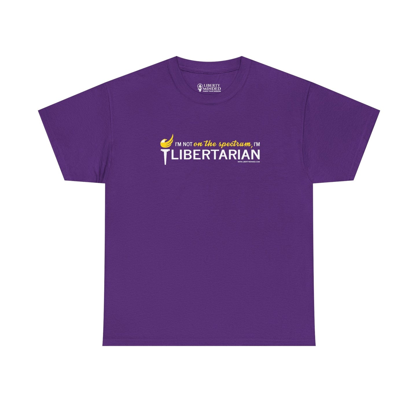 I'm not on the spectrum, I'm Libertarian