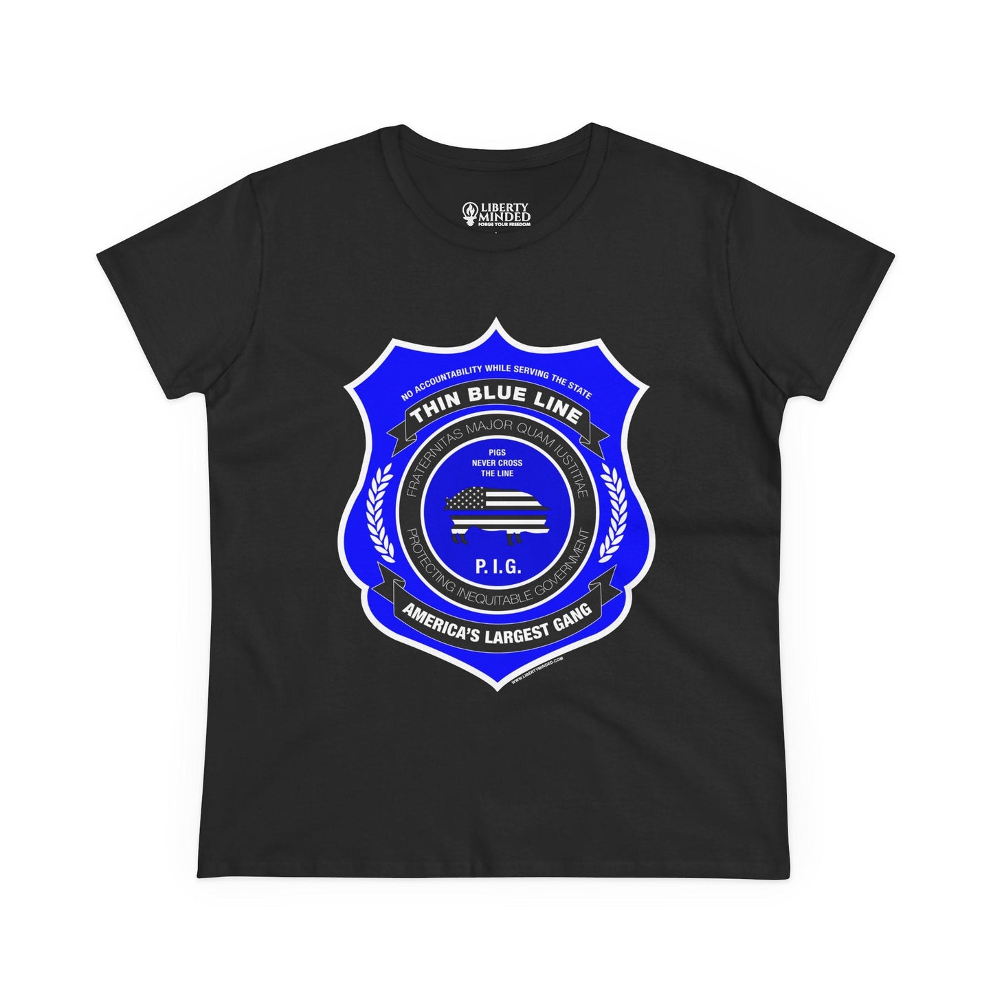 Thin Blue Line Gang Ladies T-Shirt