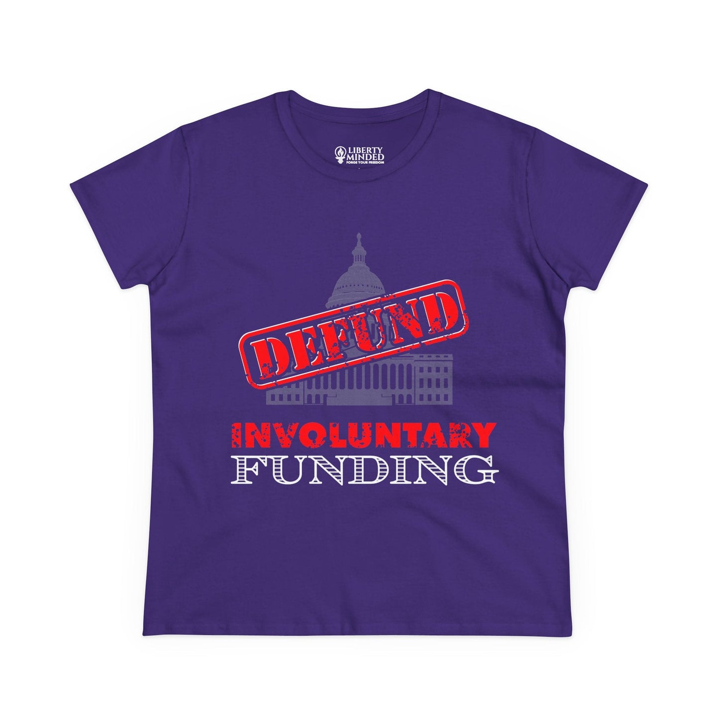 Defund Involuntary Funding Ladies T-Shirt