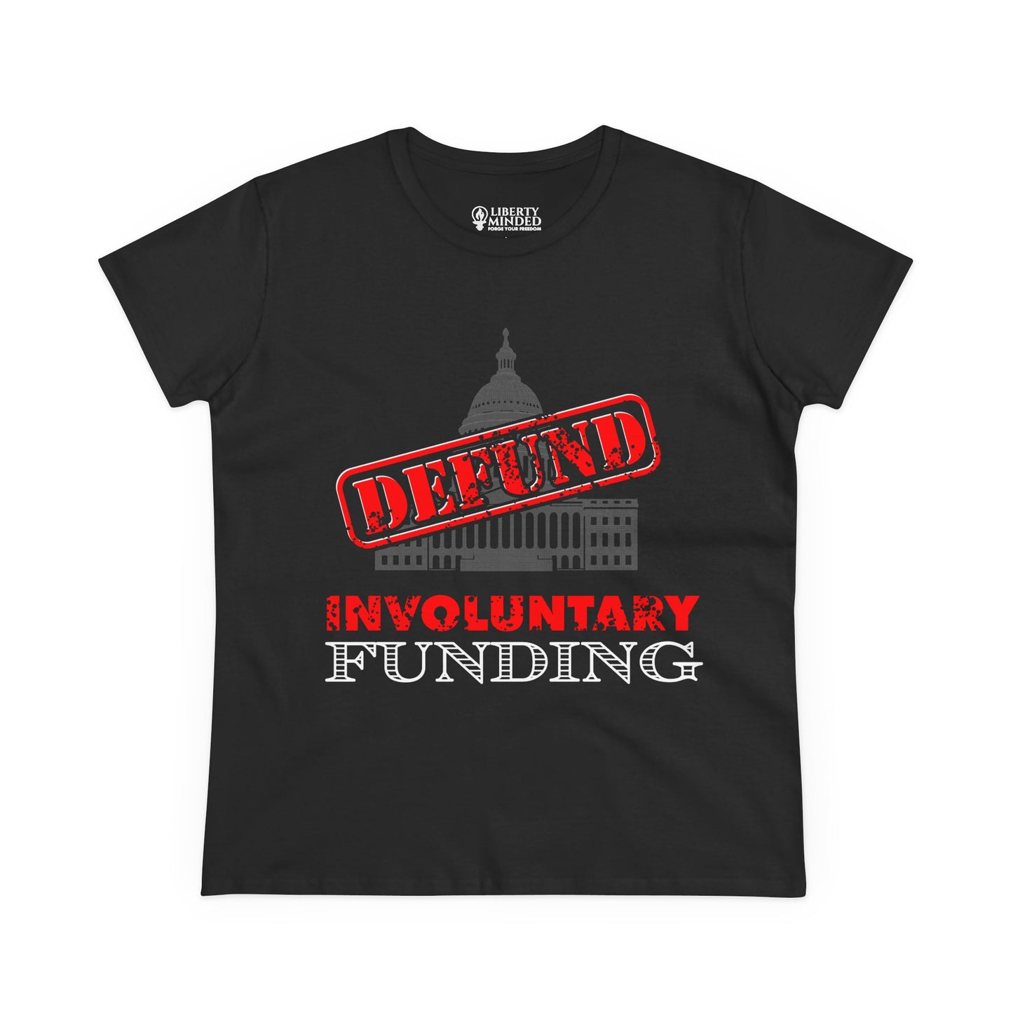 Defund Involuntary Funding Ladies T-Shirt