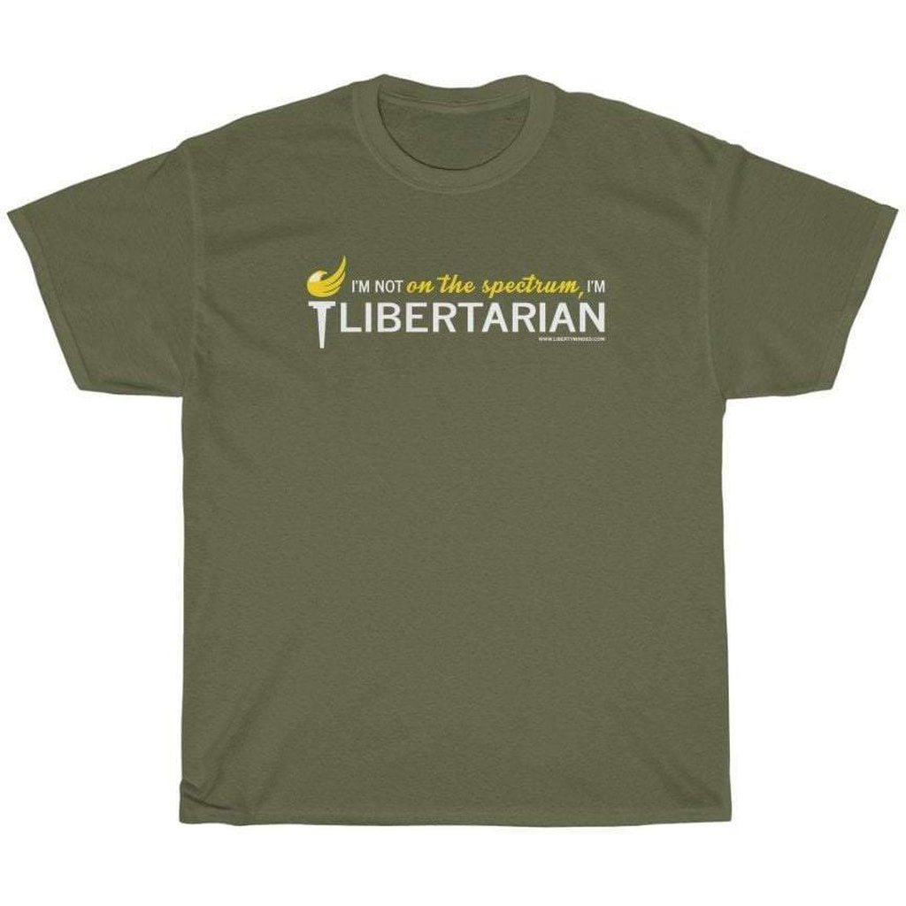 I'm not on the spectrum, I'm Libertarian T-Shirt