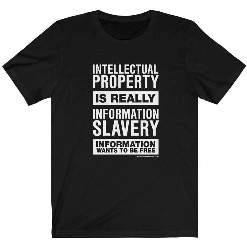 Intellectual Property Is Information Slavery Ladies T-Shirt