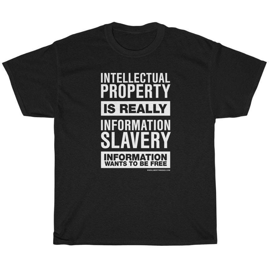 Intellectual Property Is Information Slavery Men's T-Shirt