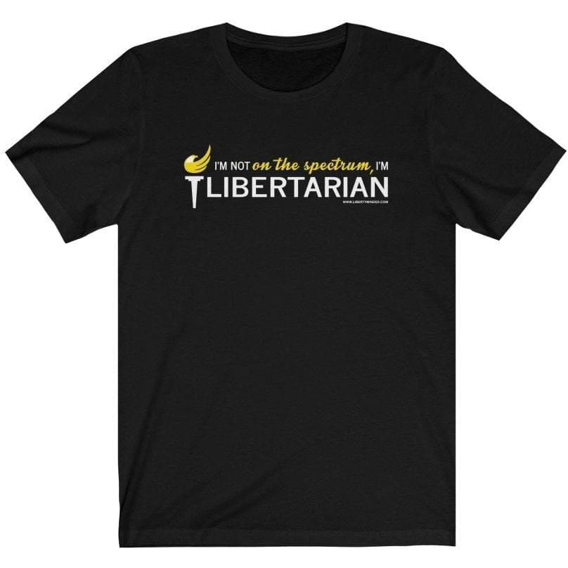 I'm not on the spectrum, I'm Libertarian Ladies T-Shirt