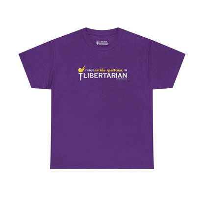 I'm not on the spectrum, I'm Libertarian