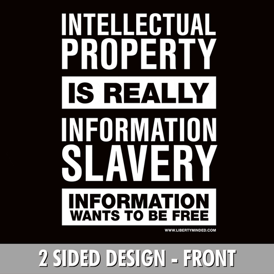 Intellectual Property Is Information Slavery