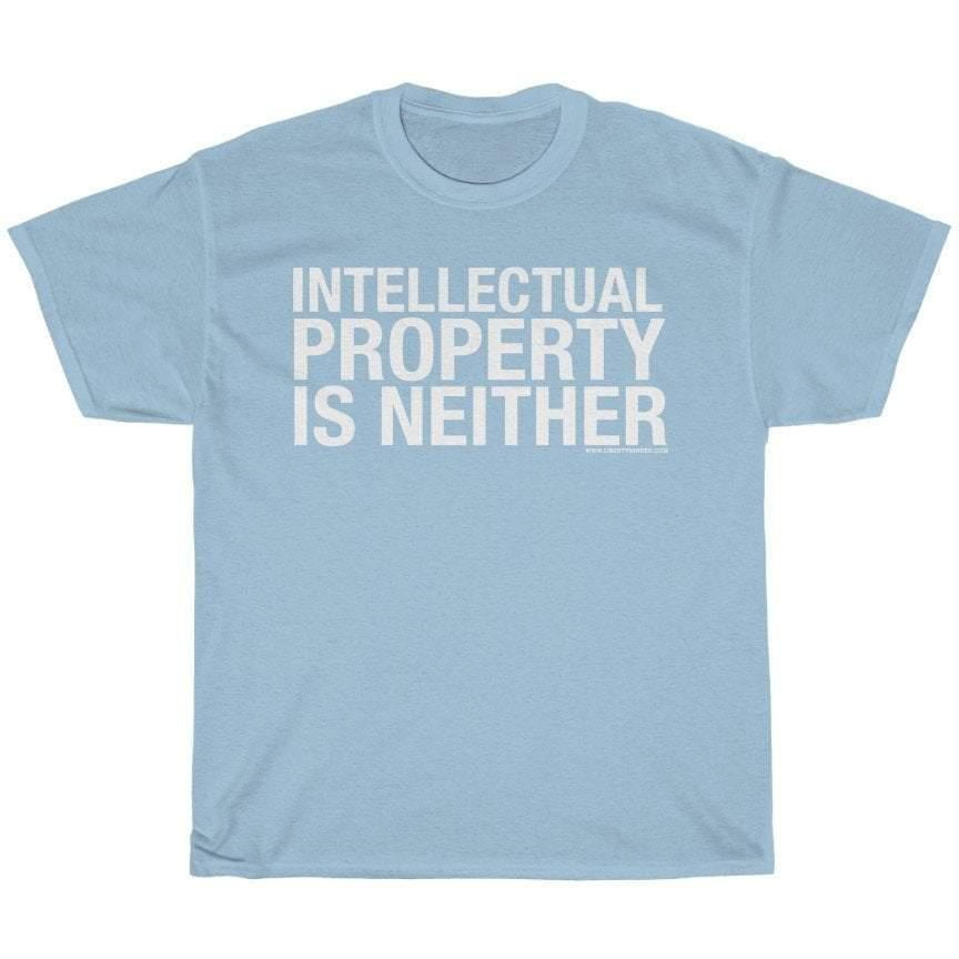 Intellectual Property is Neither Men's T-Shirt